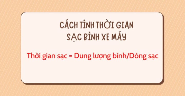 Bảng công thức cách tính thời gian sạc bình ắc quy xe máy
