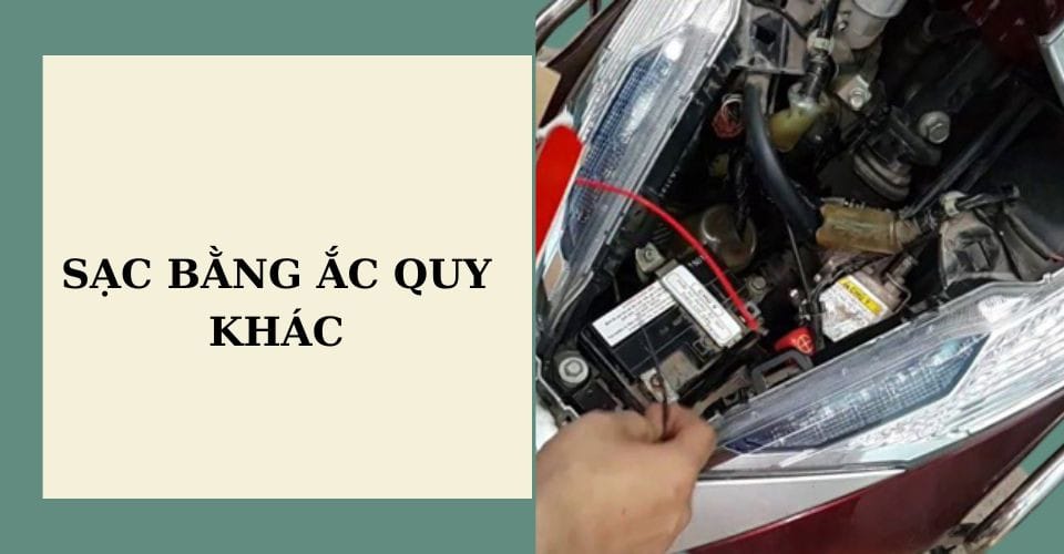 Hướng dẫn cách câu bình ắc quy xe máy từ xe khác bằng dây cáp