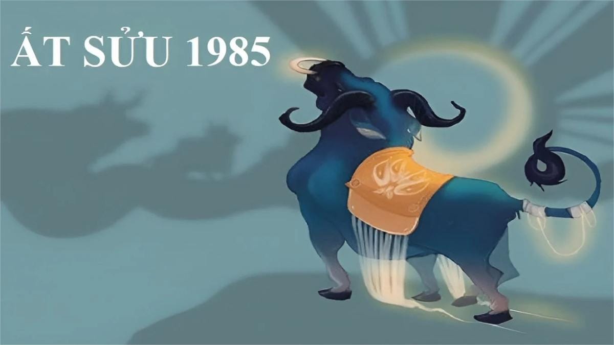 Nam nữ sinh năm 1985 thuộc tuổi Ất Sửu, con giáp thứ hai đại diện sự siêng năng