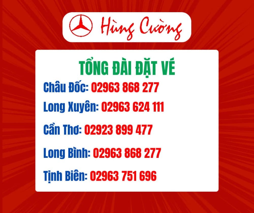 Số điện thoại tổng đài nhà xe Hùng Cường để đặt vé đi Châu Đốc