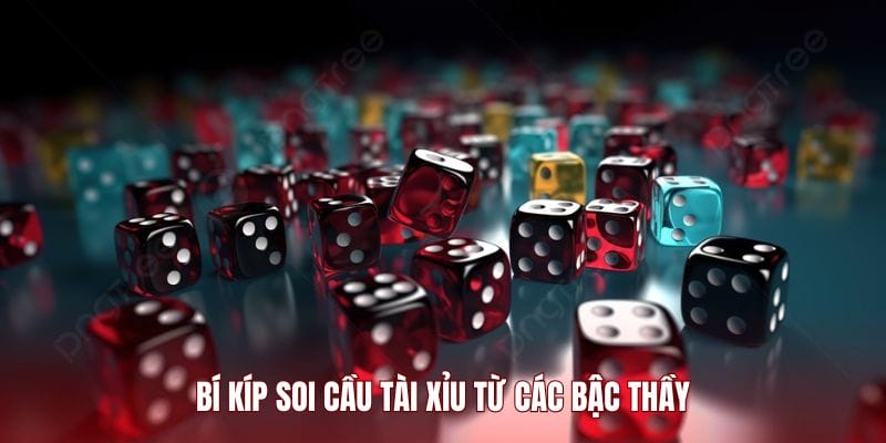 Bí kíp soi cầu Tài Xỉu từ các bậc thầy